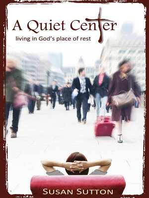 cover image of A Quiet Center